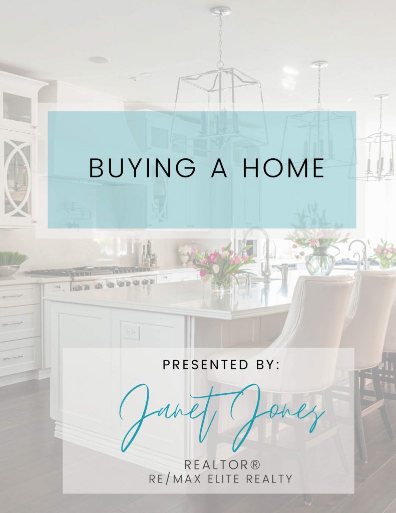 buying a home presented by janet jones realtor